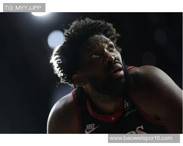 恩比德伤病管理后状态升级湖人客战成疑引发关注